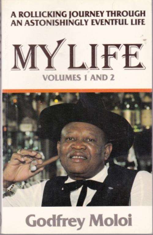 My life volumes 1 and 2 by Godfrey Moloi. Autobiography of a Jazz enthusiast.