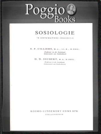 Sosiologie n sistematiese inleiding deur S P Cilliers en DD Joubert