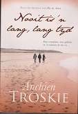 Nooit is n Lang Lang Tyd deur Anschen Troskie Roman