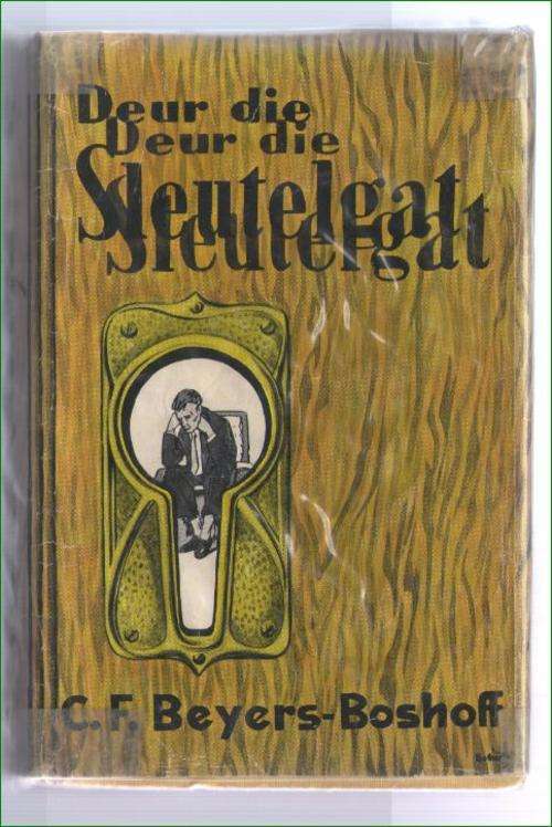 Deur die sleutelgat - CF Beyers-Boshoff - 1964