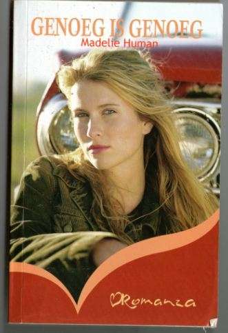 Genoeg is genoeg - Madelie Human- Romanza