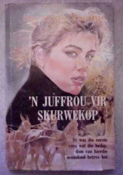 'n Juffrou vir Skurwekop - Sarah du Pisanie