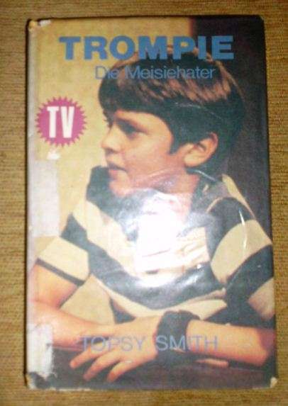 Trompie Die Meisiehater - Topsy Smith -  2de uitgawe , 1 ste druk 1984