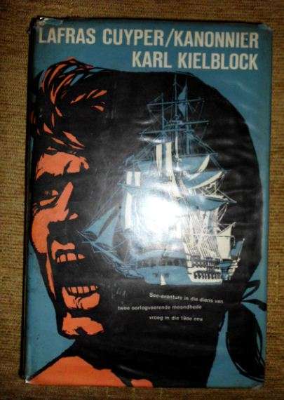 Lafras Cuyper / Kanonnier - Karl Kielblock - 4de druk 1975