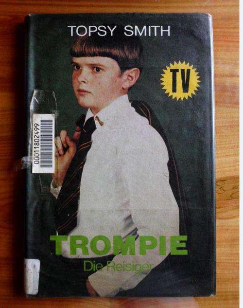 Trompie die Reisiger - Topsy Smith - 2de uitgawe 1ste druk 1984