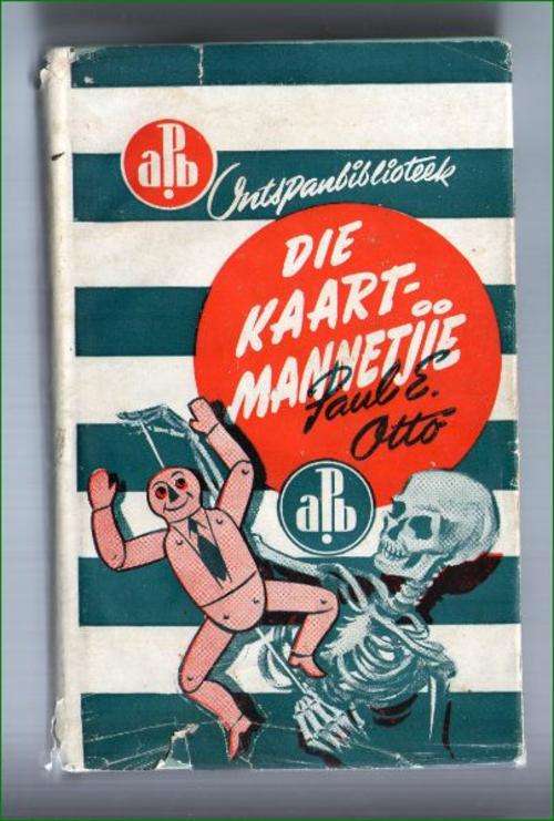 Ontspanbiblioteek - Die Kaartmannetjie - Paul E Otto - APB - 1948