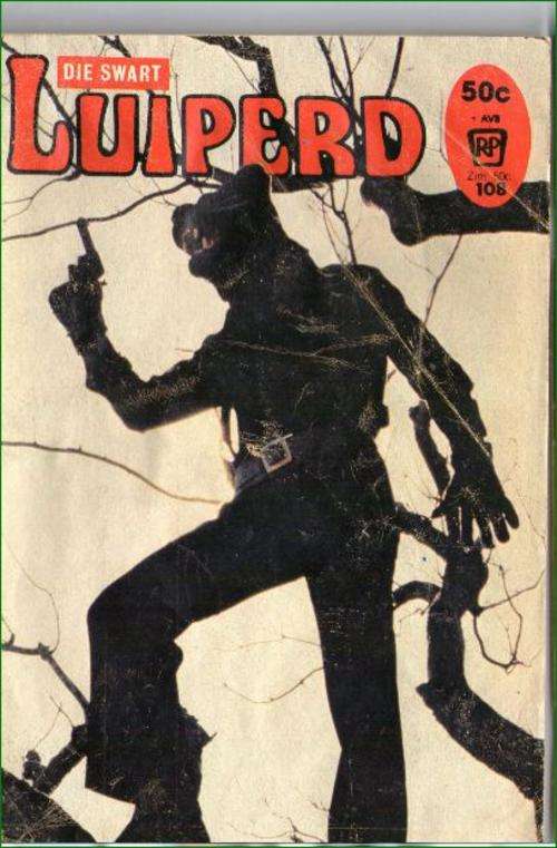 Die Swart Luiperd No. 108 Verraaiers in hul midde - Fotoverhaal