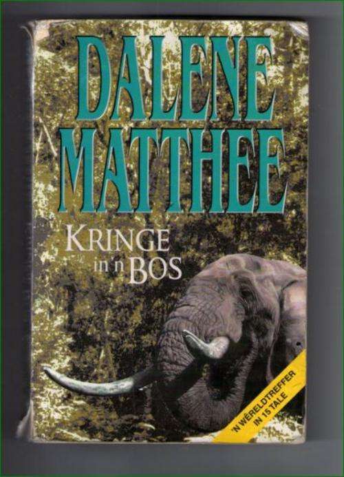 Kringe in 'n Bos deur Dalene Matthee
