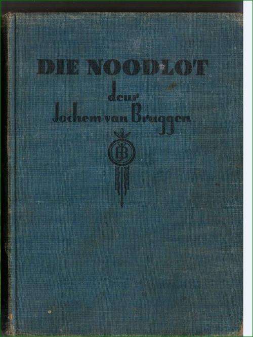 Die noodlot deur Jochem van Bruggen - 1942