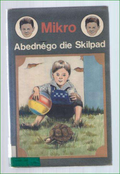 Mikro - Sias en Mias - Abednego die Skilpad