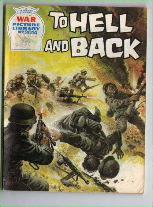 War Picture Library No 2014 - To hell and back