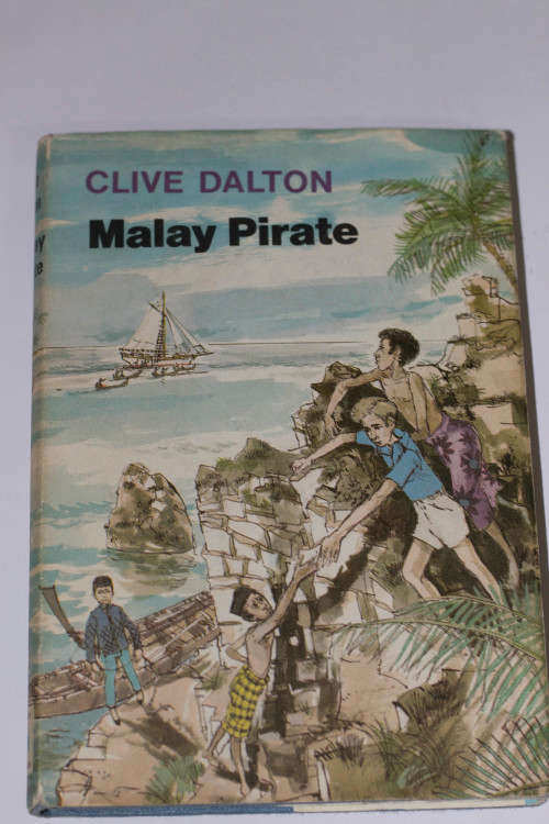 COLLECTORS ITEM 1st EDITION: Malay Pirate by Clive Dalton - 1972