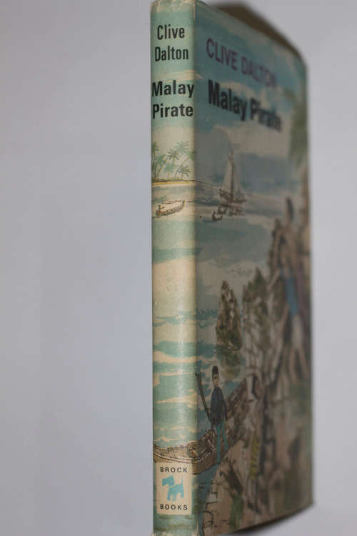 COLLECTORS ITEM 1st EDITION: Malay Pirate by Clive Dalton - 1972