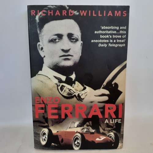 Enzo Ferrari A Life by Richard Williams