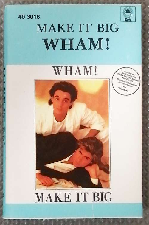 Wham ! Make It Big. 1984