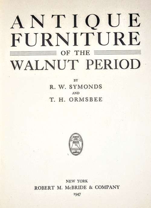 Antique Furniture of The Walnut Period. Hardcover. 1947