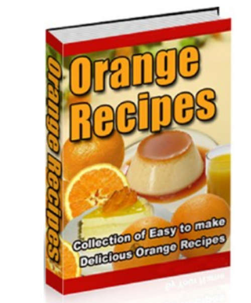 Delicious Orange Recipes- *No Shipping Fee*  Ebook