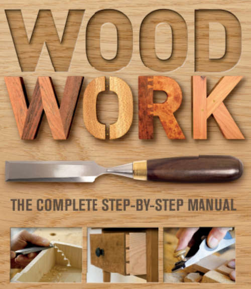 The Woodwork Manual - Free Download - Zero Shipping Fee