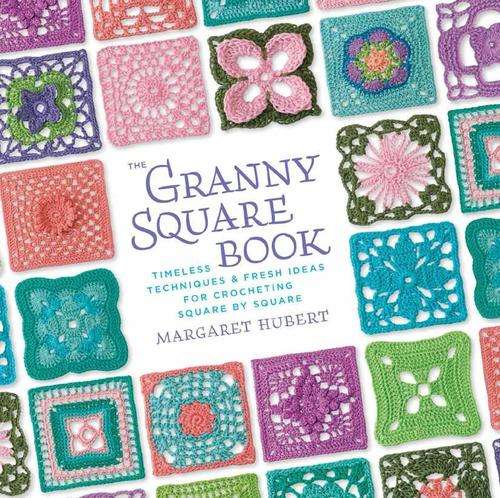 The Granny Square Book - Timeless Crochet Techniques - Zero Shipping Fee - Digital Download