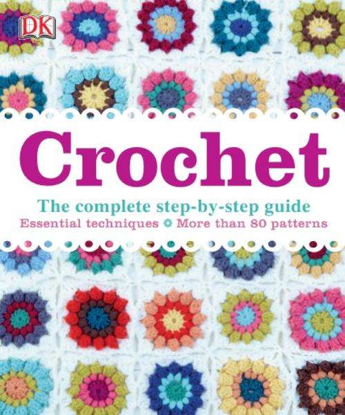 The Complete Crochet Guide with more than 80 Patterns  - Free Download - Zero Shipping Fee