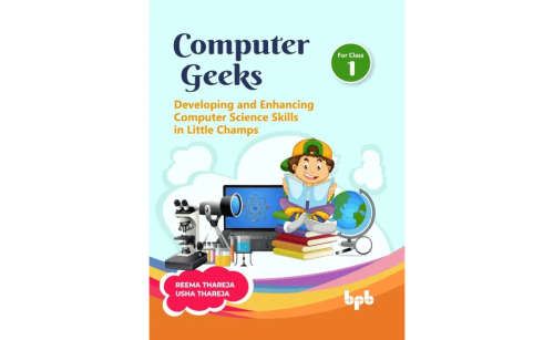 Coding For Kids -Computer Geeks 1: Developing and Enhancing Computer Science Skills in Little Champs