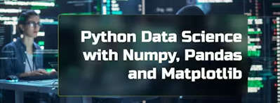 NEW! ACCREDITED Online Course-Python Data Science with Numpy, Pandas and Matplotlib