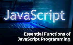 Accredited Online Course -Essential Functions of JavaScript Programming