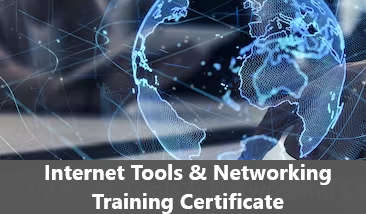 Online Course -  Internet Tools & Networking Training Certificate