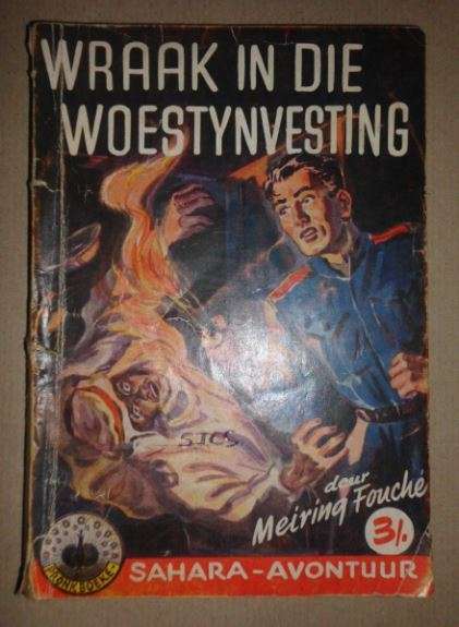 SAHARA AVONTUUR -  Wraak in die Woestynvesting - Meiring Fouche - Pronk