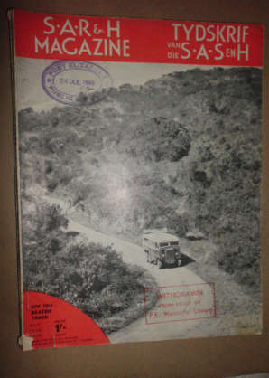 S.A.R & H MAGAZINE-TYDSKRIF VAN DIE S.A.S EN H - JULY 1946