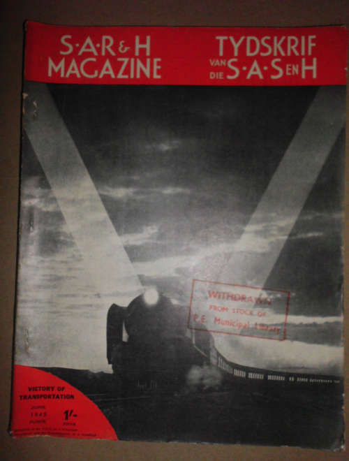 S.A.R & H MAGAZINE-TYDSKRIF VAN DIE S.A.S EN H - JUNE 1945