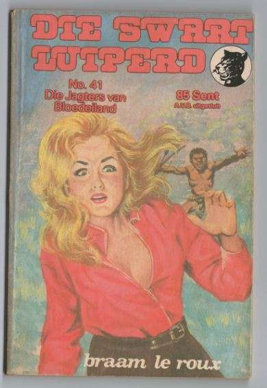Die Swart Luiperd no 41 - Die jagters van die bloedeiland - Braam le Roux - Sirkel