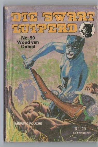 Die Swart Luiperd no 50 - woud van onheil - Meiring Fouche - Sirkel