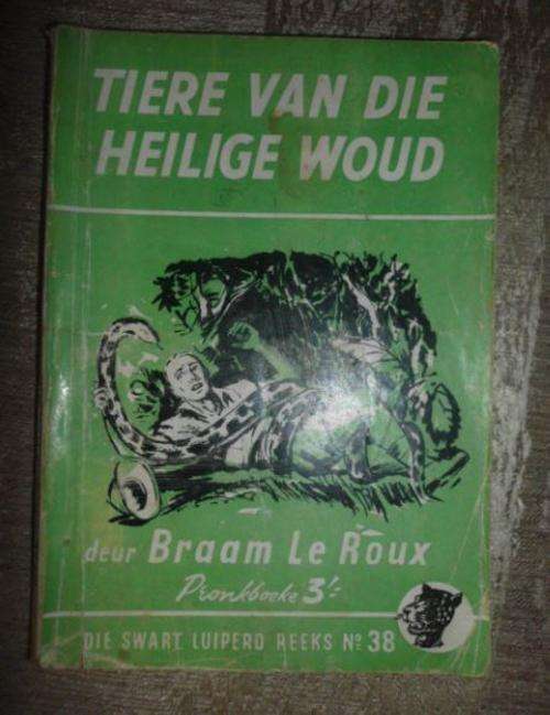 DIE SWART LUIPERD NO 38- TIERE VAN DIE HEILIGE WOUD-BRAAM LE ROUX-1957 PRONK