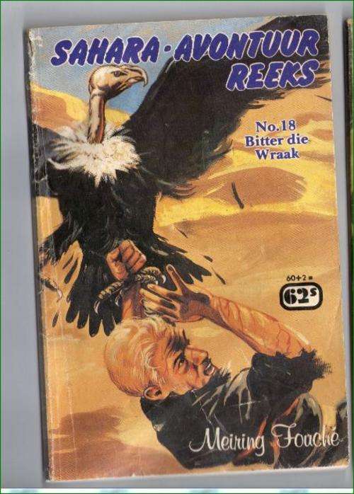 Sahara Avontuur Reeks - No. 18  - Bitter die wraak - Meiring Fouche