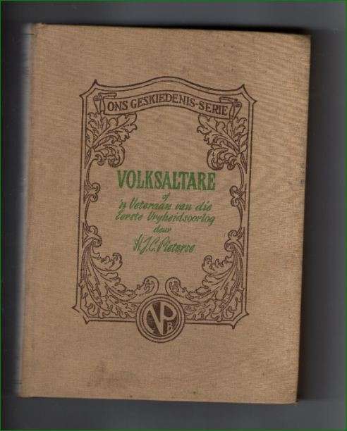 Ons Geskiedenis Serie - Volksaltare - Anglo Boereoorlog - deur HJC Pieterse