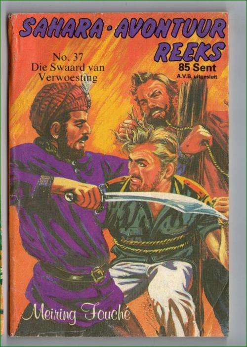 Sahara Avontuur Reeks - No.  37 - Die Swaard van Verwoesting - Meiring Fouche
