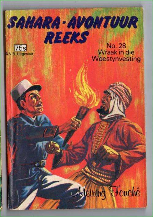 Sahara Avontuur Reeks - No. 28  - Wraak in die Woestynvesting - Meiring Fouche