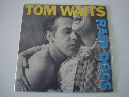 Tom Waits - Rain Dogs LP MINT