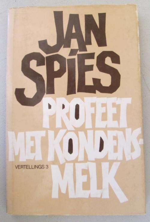 Profeet met Kondensmelk - Jan Spies.
