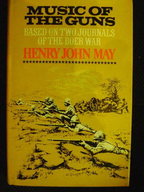 Music of the Guns - Henry John May. Boer War.