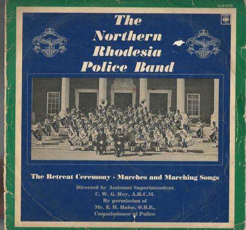 Northern Rhodesian Police Band. The Retreat Ceremony. Vinyl LP.