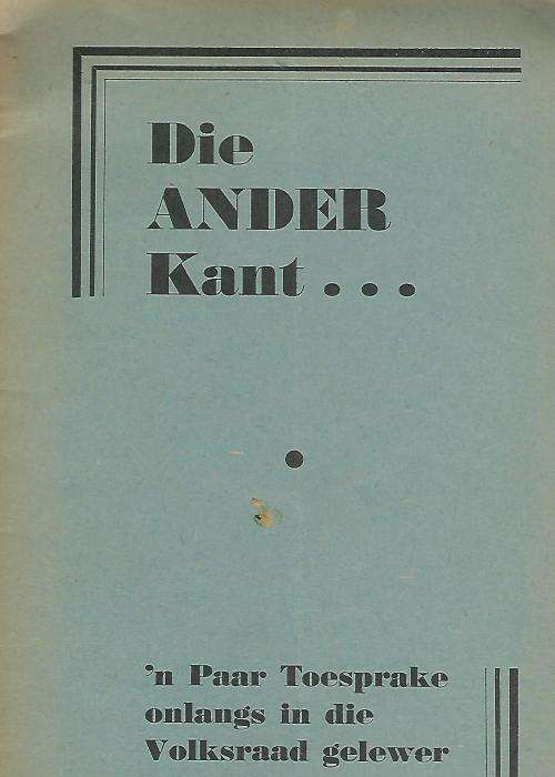 Die Ander Kant.  Toesprake in die Volksraad. Skaars!