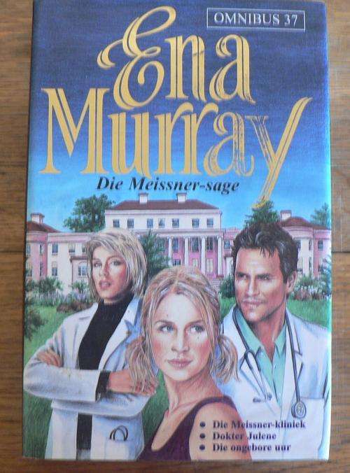 Ena Murray Omnibus 37. Die Meissner-sage. Baie goeie toestand.