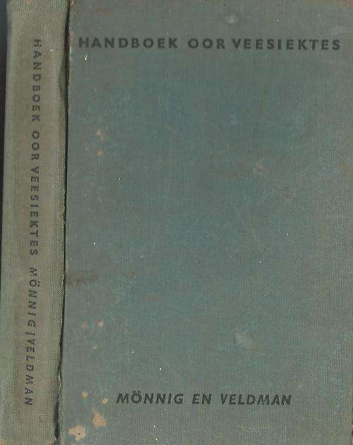 Handboek oor veesiektes - Monnig & Veldsman.