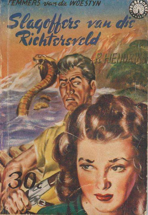 Temmers van die woestyn reeks. Slagoffers van die Richtersveld - Hendriks. Pronk-boek.