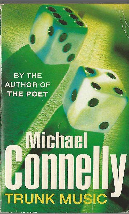 Trunk Music - Michael Connelly.