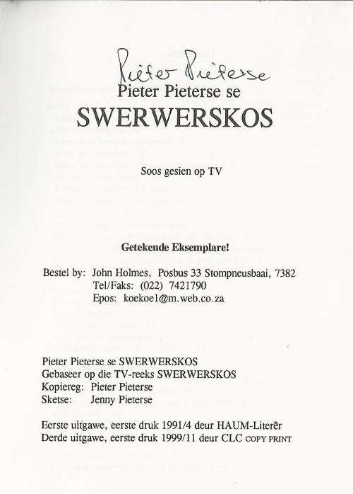 Pieter Pieterse se Swerwerskos. GETEKEN.