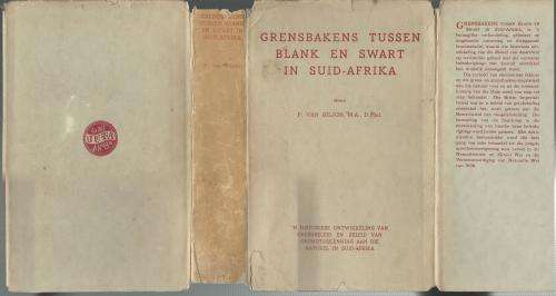 Grensbakens tussen Blank en Swart in Suid-Afrika. P van Biljon. 1947. SKAARS.