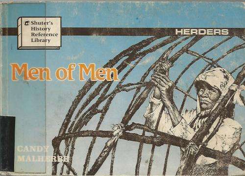 Men of Men - Candy Malherbe. Khoi-Khoi.  1st Ed, 1984.